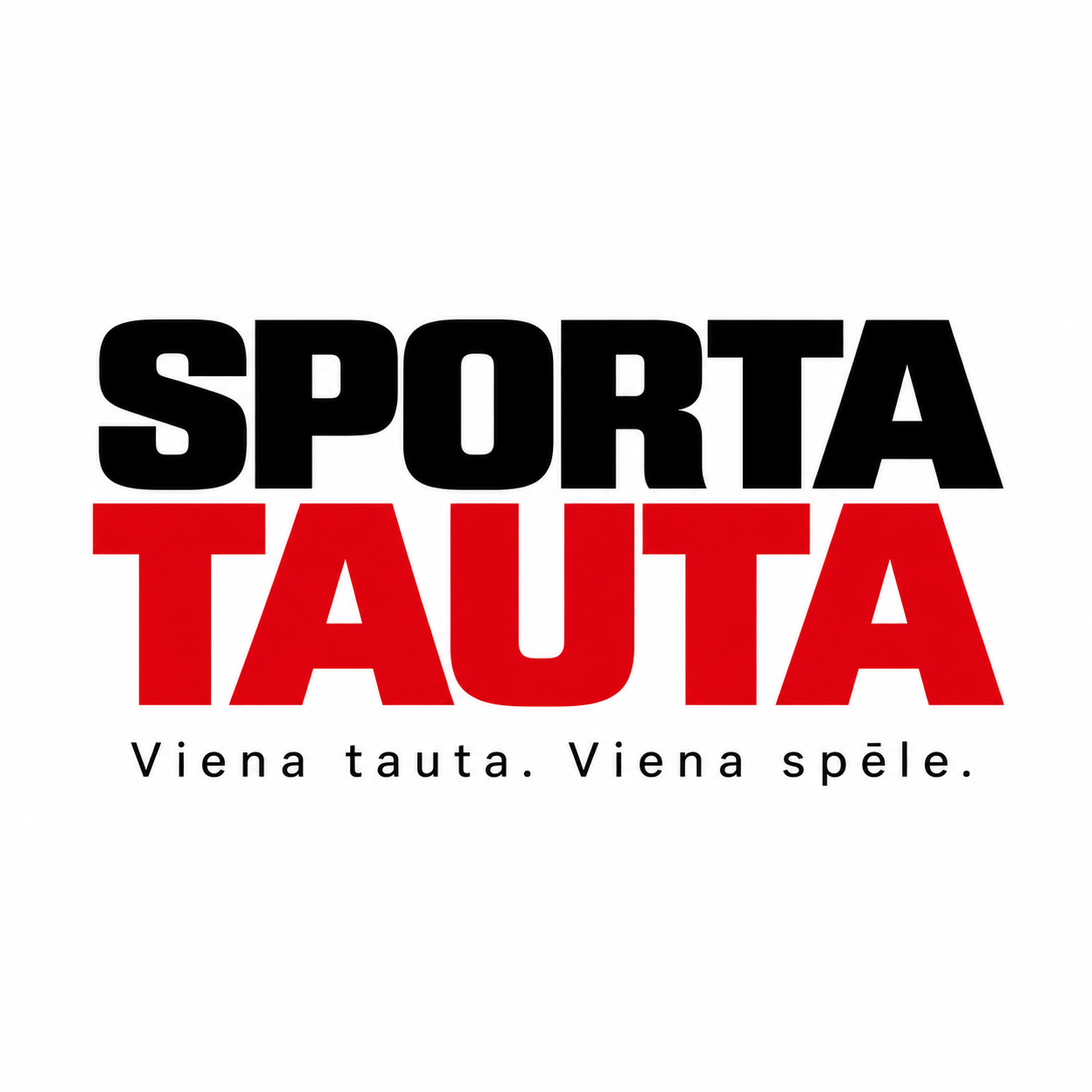 SPORTA TAUTA. Viena tauta. Viena spēle.